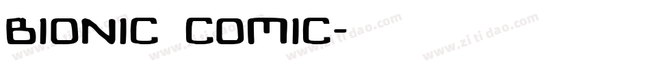 Bionic Comic字体转换